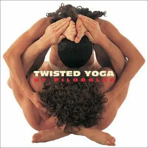USED-Twisted Yoga by Pilobolus Dance Theatre (Hardcover)