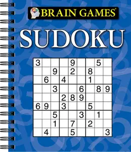 Brain Games - Sudoku #1 -- Publications International Ltd, Spiral Bound, Comb or Coil