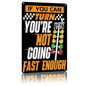 8x12 Aluminum Metal Sign | "If You Can Turn You're Not Going Fast Enough" Drag Racing Wall Decor Checkered Flag Drag Racing Retro Wall Art