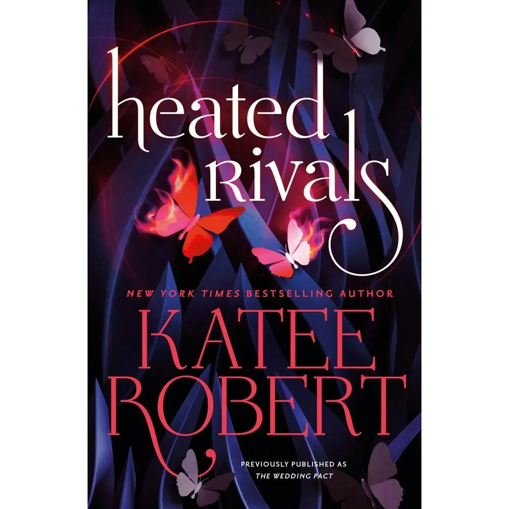 USED Book - Heated Rivals (Previously Published as the Wedding Pact) by Robert, Katee (Paperback) - english