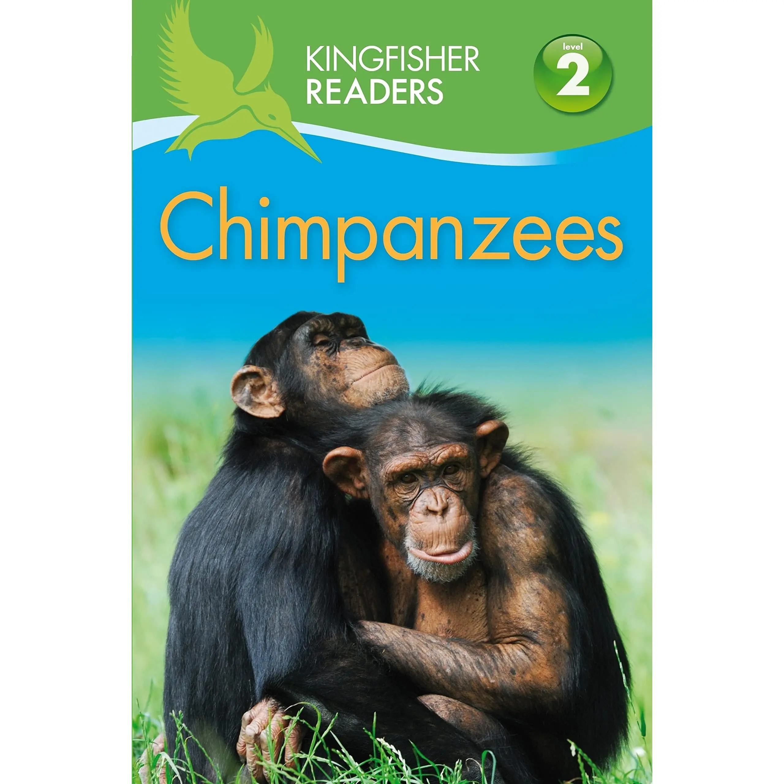Kingfisher Readers Level 2: Chimpanzees - Animal-Themed English Children's Literature Book for Young Readers, Easy-to-Follow Design, Builds Confidence, Enhances Learning & Literacy Fluency