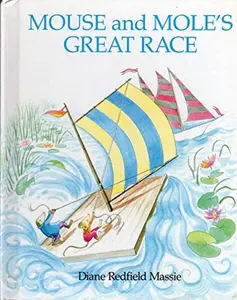 USED Book - Mouse and Mole's Great Race by Diane Redfield Massie (Hardcover) - english
