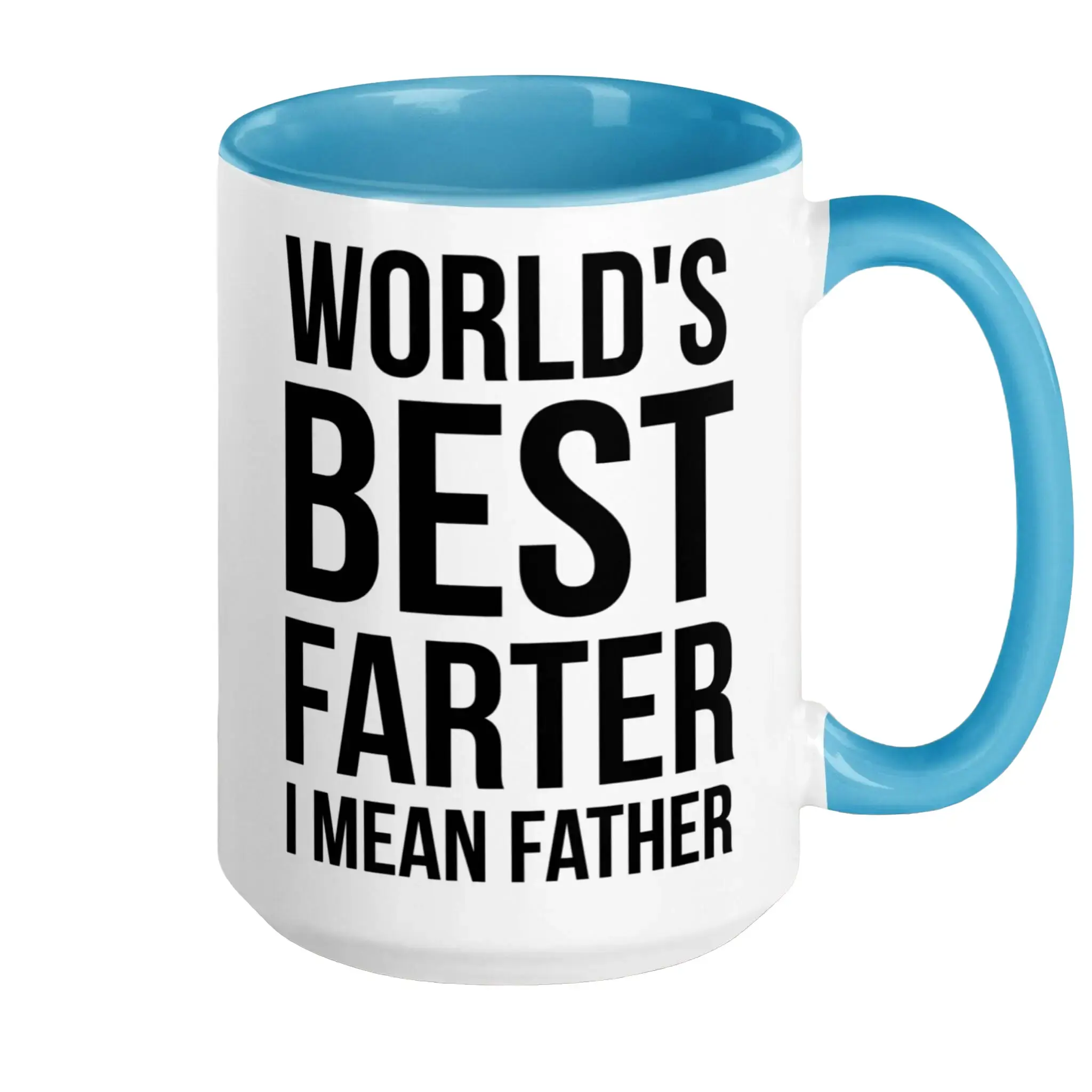 Fathers Day Gift, Father Gift, Dad Mug, Best Dad Ever, World's Best Farter I Mean Father Mug, Novelty Coffee Mug, Gifts For Father Dad, 11 15oz Ceramic Cup, Cool Gifts For Men, Birthday Fathers Day