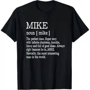 Adult Definition First Name Mike Men TShirt Humorous Tee Shirt