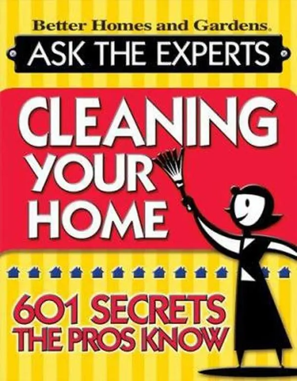USED-Ask the Experts Cleaning Your Home: Cleaning Your Home: 601 Secrets The Pros Know by Jana Finnegan (Paperback)