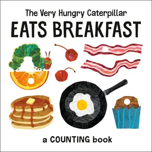 USED-The Very Hungry Caterpillar Eats Breakfast: A Counting Book by Carle, Eric (Board book)