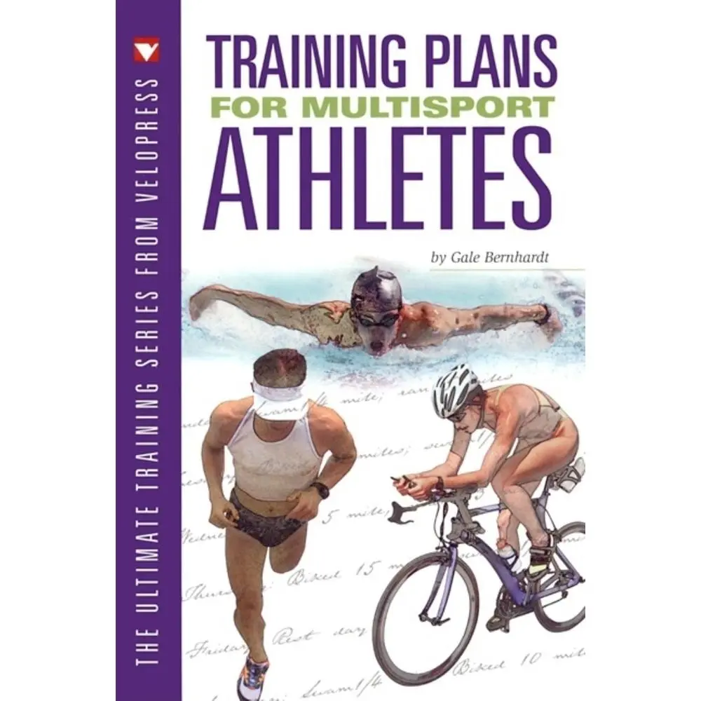 USED-Training Plans for Multisport Athletes (Ultimate Training Series from Velopress) by Gale Bernhardt (Paperback)