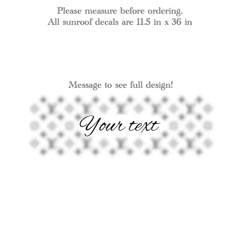 Sunroof Decal (Custom Text & LV Pattern) for Trucks, Cars, and More! MEASURE BEFORE ORDERING! (Put name in the notes at checkout!)