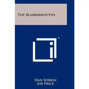 USED-The Blabbermouths by Sorkin, Dan (Paperback)