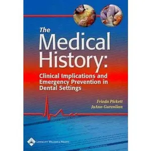 USED-The Medical History: Clinical Implications and Emergency Prevention in Dental Settings by Frieda Atherton Pickett (Paperback)