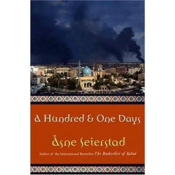 USED Book - A Hundred and One Days: A Baghdad Journal by Asne Seierstad (Hardcover) - english
