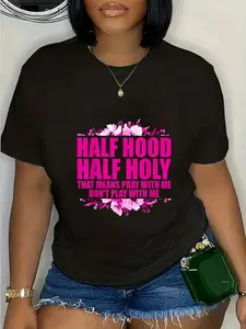 100% cotton Half Hood Half Holy That Means Pray With Me Don't Play T-Shirt casual Fashion graphic tees for women