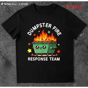 Funny Dumpster Fire Response Team T-Shirt – 100% Cotton Unisex Tee