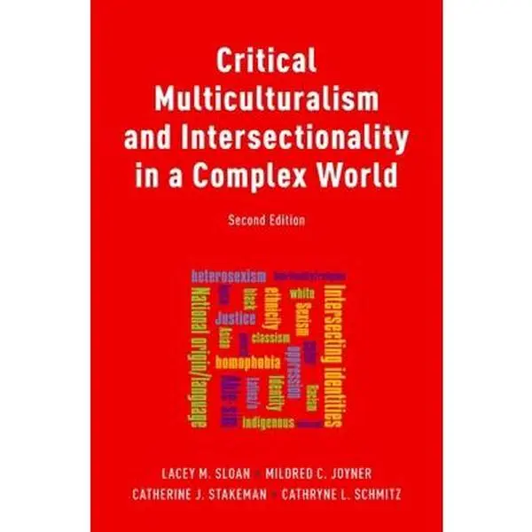 USED Book - Critical Multiculturalism and Intersectionality in a Complex World by Sloan, Lacey (Paperback) - english