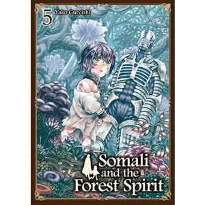 Somali and the Forest Spirit Vol. 5 -- Yako Gureishi, Paperback