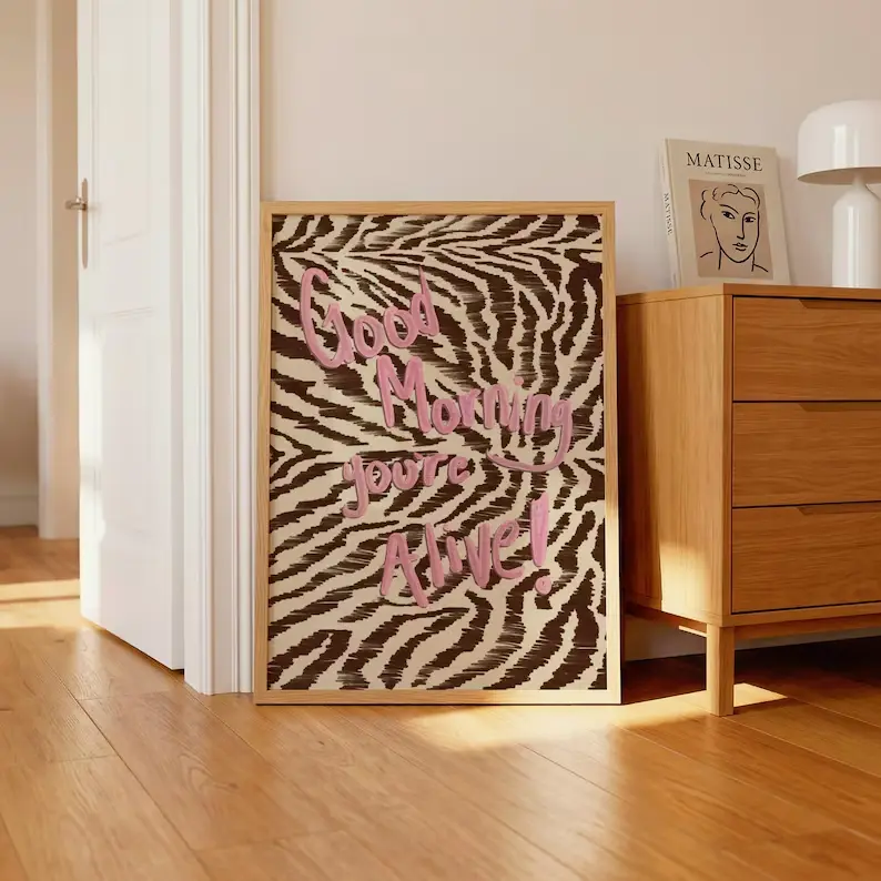 (unframed) Poster Good Morning, You’re Alive Print, Pink, Zebra Wall Art, Motivational Quote Poster, Neutral Animal Print Decor, Bold typography Art