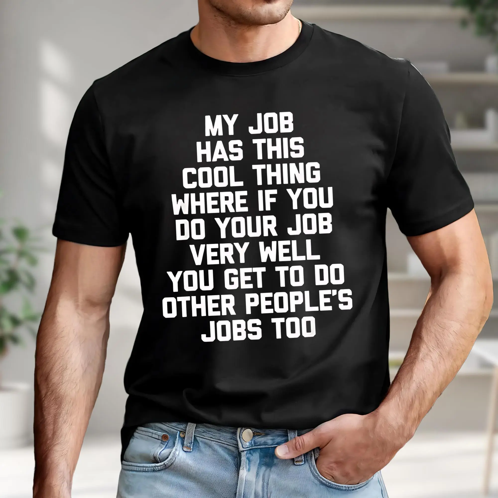My Job Has This Cool Thing Graphic T-shirt, Funny Office Job Saying Shirt, Funny Work Quote Tee, Bold Text Work Shirt, Office Gifts