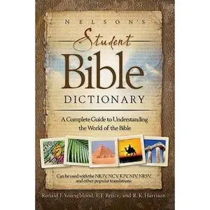 USED Book - Nelson's Student Bible Dictionary: A Complete Guide to Understanding the World of the Bible by Thomas Nelson (Paperback) - english