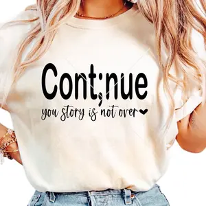 Woman's Continue your story is not over yet Positive Faith Inspirationally=%2= t=%2=