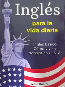 Ingles Para La Vida Diaria (Spanish Edition)