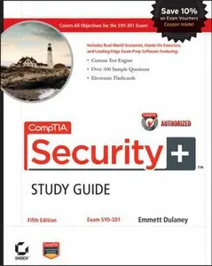 USED-CompTIA Security+ Study Guide Authorized Courseware: Exam SY0-301 by Emmett Dulaney (Paperback)