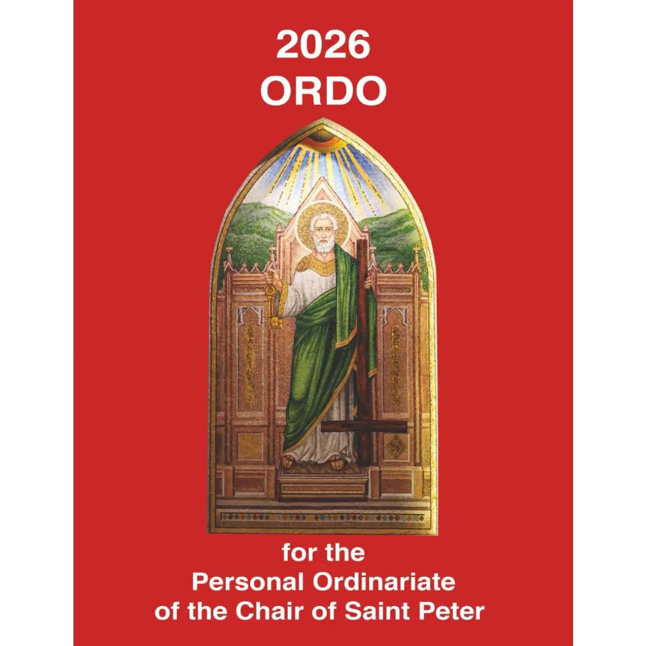 2026 Ordo for the Personal Ordinariate of the Chair of Saint Peter: Advent 2025 to Christmastide 2026