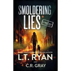 USED-Smoldering Lies (Maddie Castle) by L.T. Ryan (Hardcover)