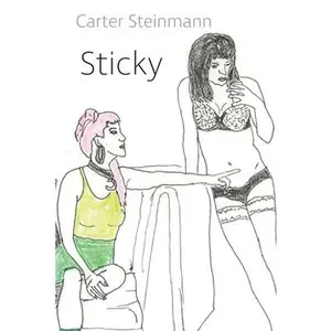 USED-Sticky by Steinmann, Carter (Paperback)