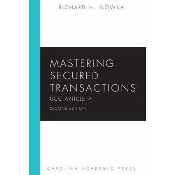 USED Book - Mastering Secured Transactions: UCC Article 9 (Mastering Series) by Richard Nowka (Paperback) - english