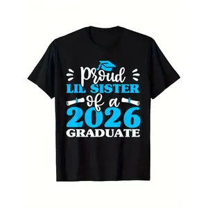 Graduation Proud Lil Sister of 2026 Graduate T-Shirt - 100% Cotton 180g, Black with Print, Casual & Comfortable, Perfect Gift for Class of 2026, Sizes S-3XL, Graduation Party T-Shirt Unisex