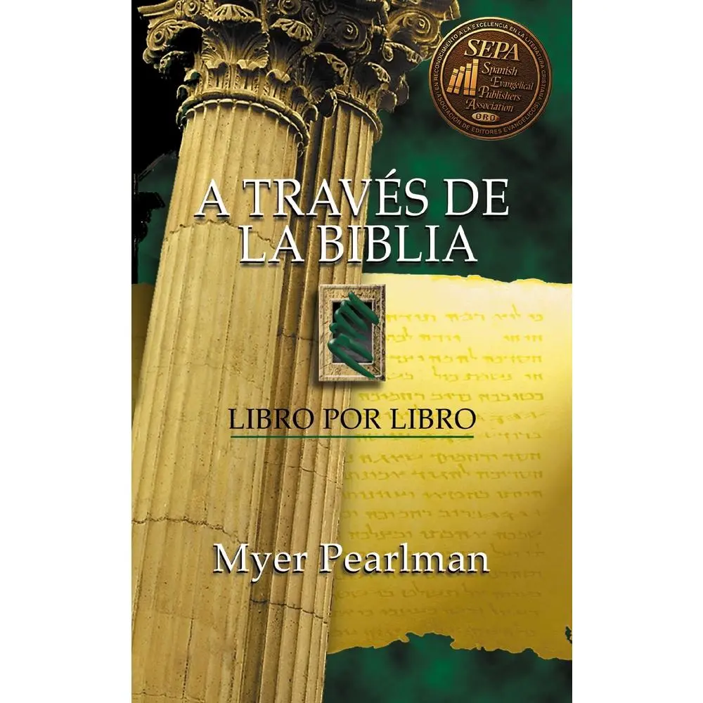 USED Book - A Través de la Biblia: Libro Por Libro by Pearlman, Myer (Paperback) - Spanish