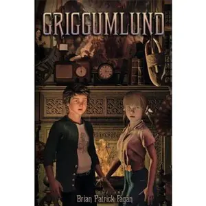 USED Book - Griggumlund: The End Magician Series, No. 1 by Brian Patrick Fagan (Paperback) - english