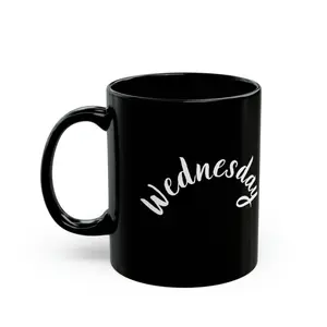 Wednesday 11oz Black Coffee Mug | Gift For Her | Gift For Him | Gift For Teacher | Most Popular Mug Ceramic Drinkware Glossy Printed Stylish Drink