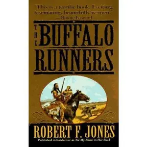 USED-The Buffalo Runners by Robert F. Jones (Paperback)