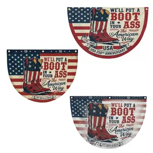 We'll Put A Boot In Your A** Semicircular Flag, We'll Put A Boot In Your Ass Non-Pleated Fan Flag, America 250th Anniversaty Fan Flag