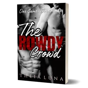 The Rowdy Crowd by Theia Luna - A Small Town Bully College Party Novella - Signed Paperback book lover books