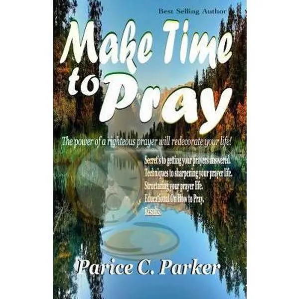 USED-Make Time to Pray by Parker, Parice C. (Paperback)