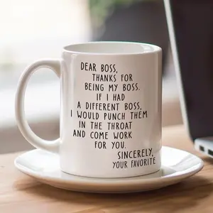 Dear Boss Reusable Coffee Mug, Funny Boss Mug, Ceramic Coffee Mug, Gift for Coworkers, Best Friend Gift, Office Humor Mug