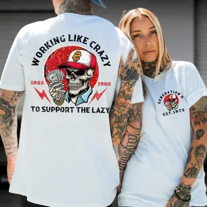 Working Like Crazy T-Shirt, Custom Generation X 2 Side T-shirt GenX 1965 - 1980