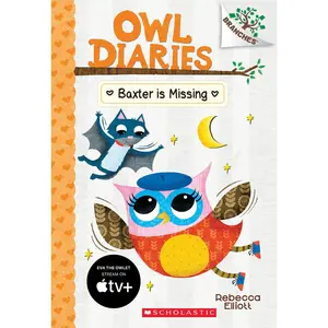 USED-Baxter Is Missing: A Branches Book (Owl Diaries #6): Volume 6 by Elliott, Rebecca (Paperback)