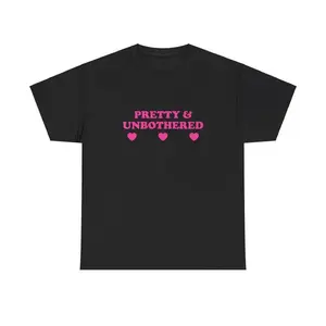 100% Cotton Pretty & Unbothered Unisex Tee Y2K Funny Cute Top Sassy Edgy Iconic Club Party Bar Frat Chaotic Unhinged Meme It Girl Shirt, Adult funny T-shirt, Gift for Woman and Man