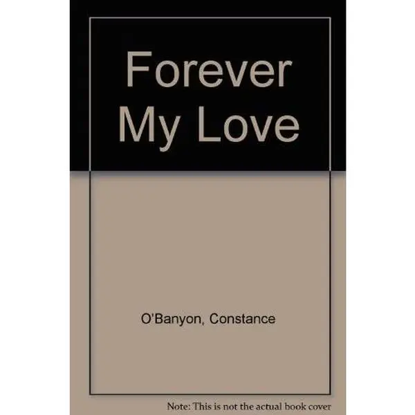 USED-Forever My Love by Constance O'Banyon (Paperback)
