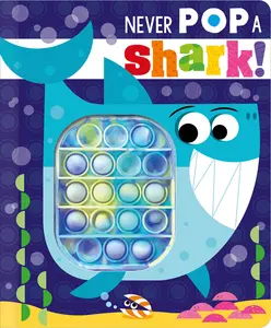 USED-Never Pop a Shark! by Hainsby, Christie (Board book)