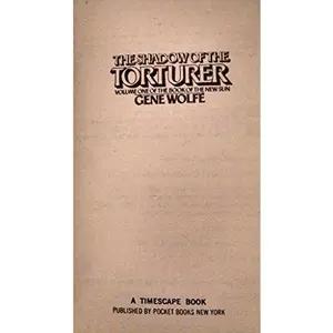 USED-The Shadow of the Torturer by Gene Wolfe (Unknown)
