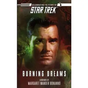USED-Star Trek: The Original Series: Burning Dreams by Margaret Wander Bonanno (Unknown)