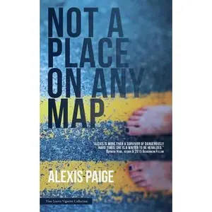 USED-Not a Place on Any Map by Paige, Alexis (Paperback)