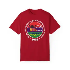 Labor Movement UTLA SEIU AALA We Got The People Shirt, UTLA, SEIU, AALA = Unions Strong T-shirt