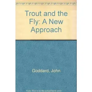 USED-The Trout and the Fly: A New Approach by Brian Clarke (Paperback)