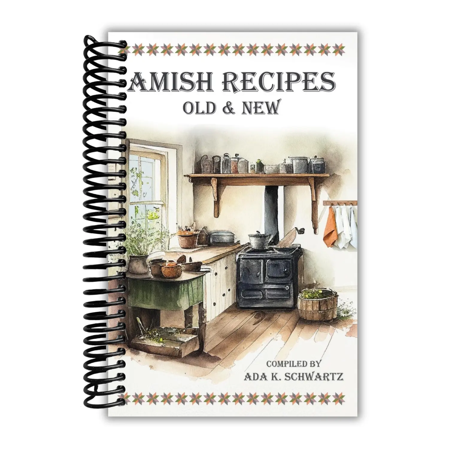 Amish Recipes Old & New Amish Recipes Old & New