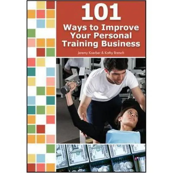 USED Book - 101 Ways to Improve Your Personal Training Business by Jeremy Koerber (Paperback) - english